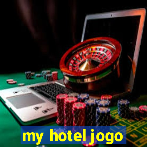 my hotel jogo